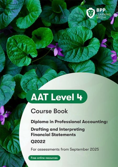 AAT Drafting and Interpreting Financial Statements - Course Book