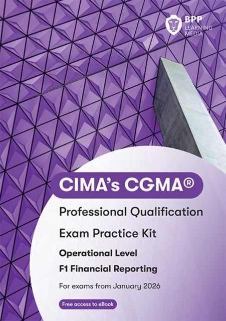 CIMA F1 Financial Reporting - Exam Practice Kit