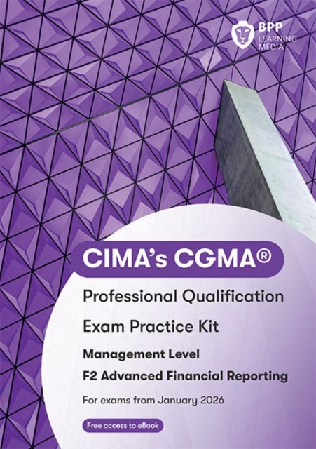 CIMA F2 Advanced Financial Reporting - Exam Practice Kit