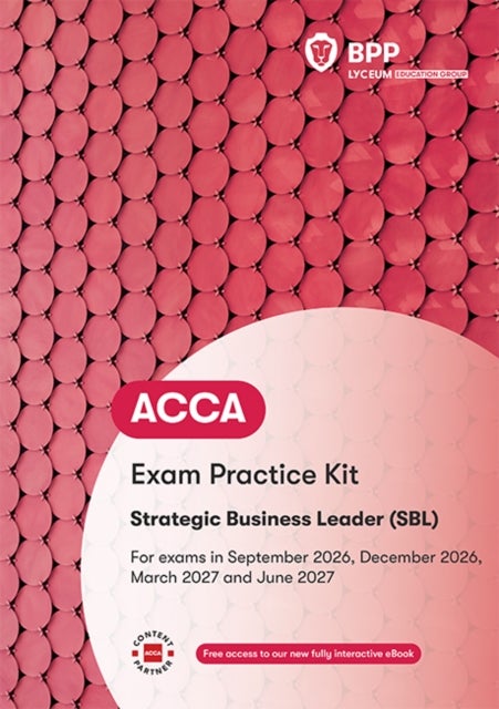 ACCA Strategic Business Leader - Exam Practice Kit