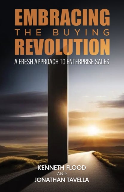 Embracing the Buying Revolution - A Fresh Approach to Enterprise Sales