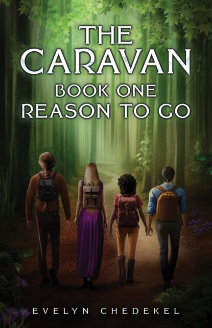 The Caravan - Book One: Reason to Go