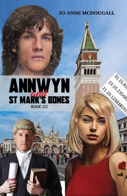 Annwyn and St Mark's Bones - BOOK III