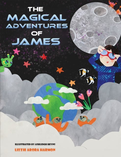 The Magical Adventures of James