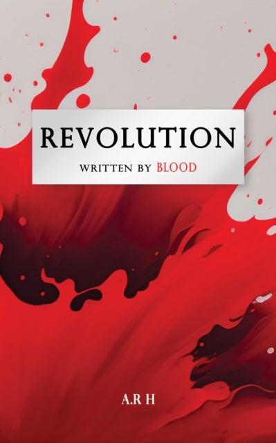 Revolution - Written by Blood