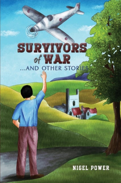 Survivors of War - ...And Other Stories