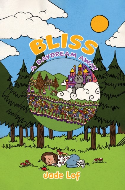 Bliss - A Daydream Away