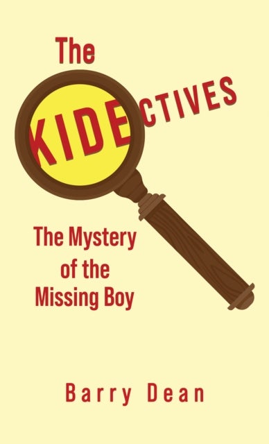 The Kidectives - The Mystery of the Missing Boy