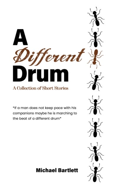 A Different Drum - A Collection of Short Stories
