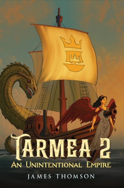 Tarmea 2: An Unintentional Empire