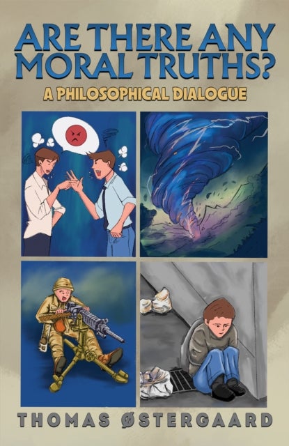 Are There Any Moral Truths? - A Philosophical Dialogue