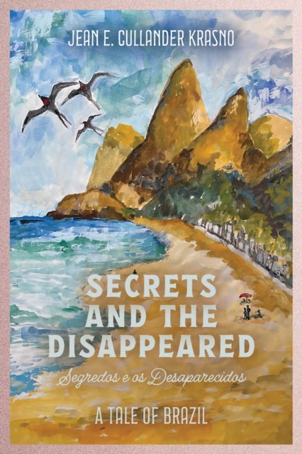 Secrets and the Disappeared - A Tale of Brazil