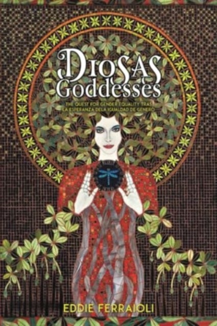 Diosas / Goddesses - The quest for gender equality Tras la esperanza dela igualdad de genero