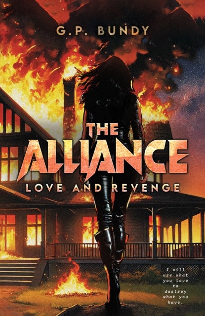 The Alliance - Love and Revenge