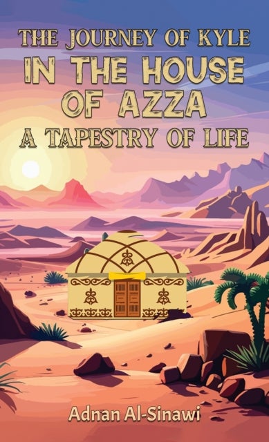 The Journey of Kyle in the House of Azza - A Tapestry of Life