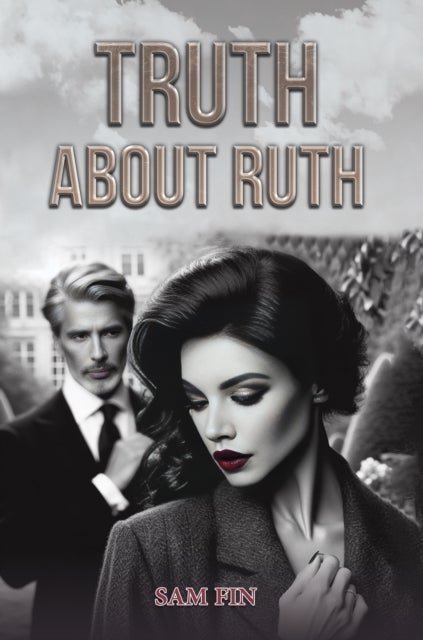 Truth About Ruth