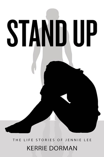 Stand Up - The Life Stories of Jennie Lee