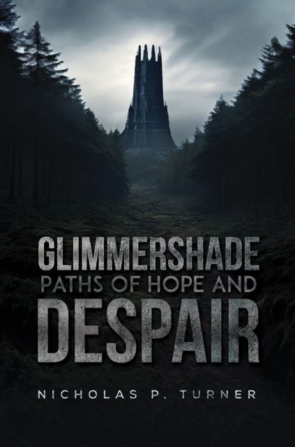 Glimmershade - Paths of Hope and Despair