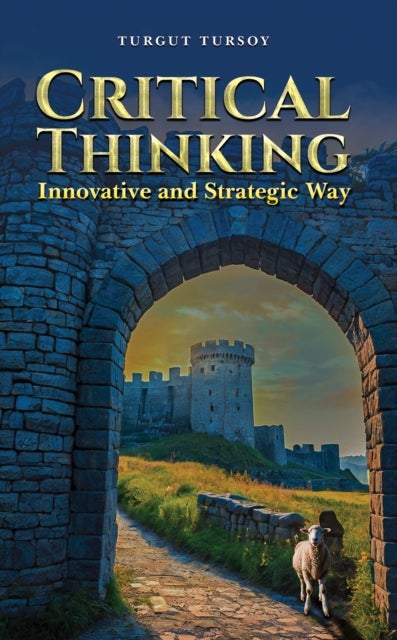 Critical Thinking - Innovative and Strategic Way