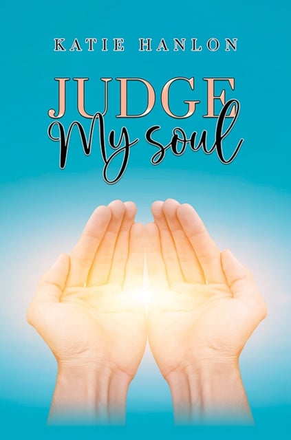 Judge My Soul