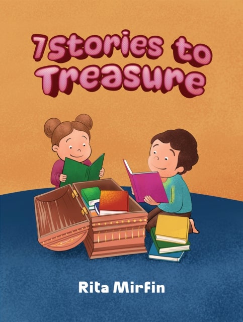 7 Stories to Treasure