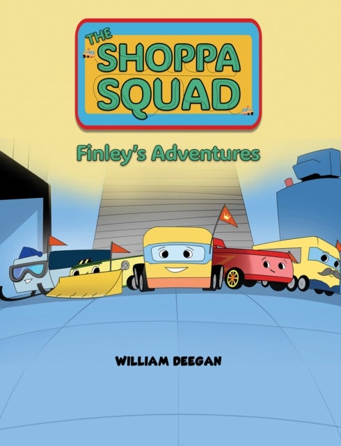 The Shoppa Squad - Finley's Adventures
