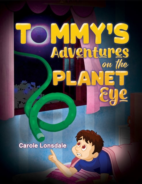 Tommy's Adventures on the Planet Eye