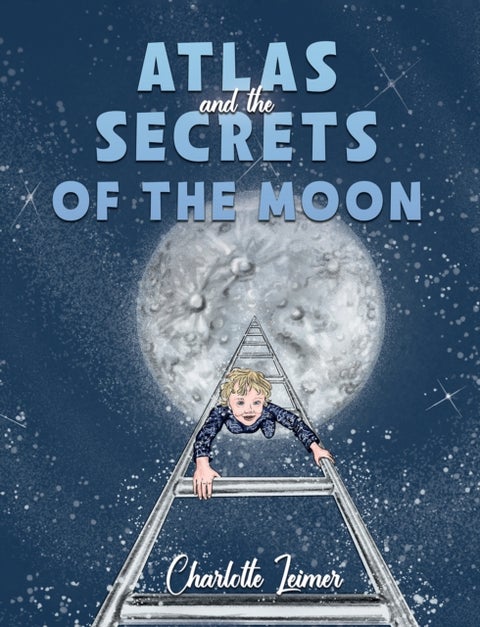Atlas and the Secrets of the Moon