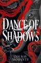 Dance of Shadows