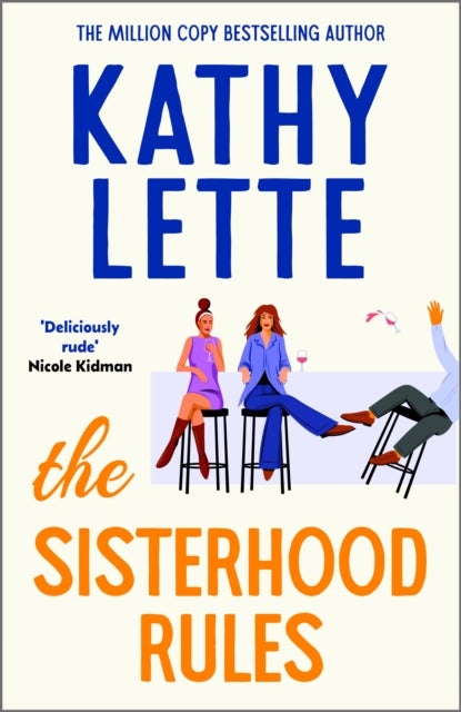 The Sisterhood Rules - The hilarious new novel from the million copy bestselling author