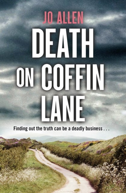 Death on Coffin Lane - a gripping crime novel set in the heart of the Lake District