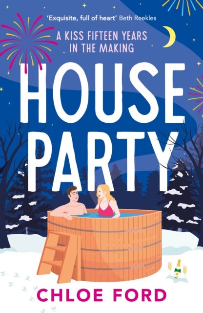 House Party - A swoonworthy forced proximity, best friend's older brother rom-com, perfect for winter 2026!