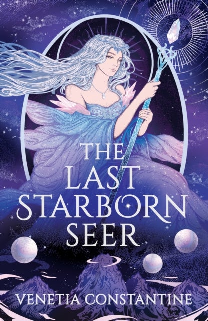 The Last Starborn Seer - the INSTANT Sunday Times bestselling romantic fantasy debut for 2026, perfect for fans of love triangles, epic quests and intricate world-building