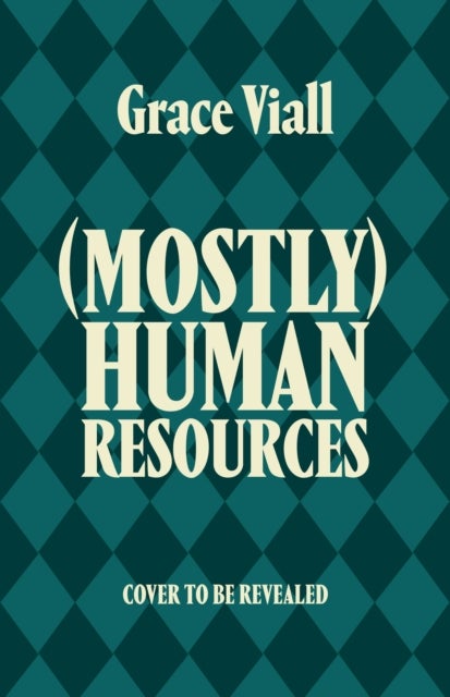 (Mostly) Human Resources