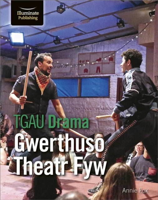 TGAU Drama: Gwerthuso Theatr Fyw