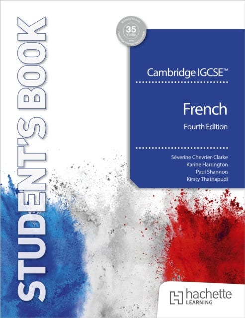 Cambridge IGCSE™ French Fourth edition Student's Book