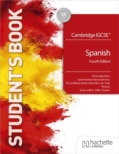 Cambridge IGCSE™ Spanish Fourth edition Student's Book