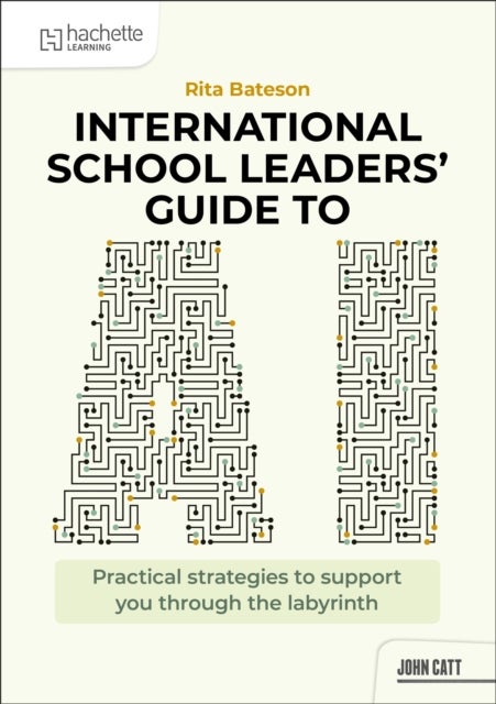 International School Leaders' Guide to AI