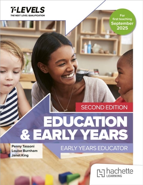 Education and Early Years T Level: Early Years Educator Second Edition