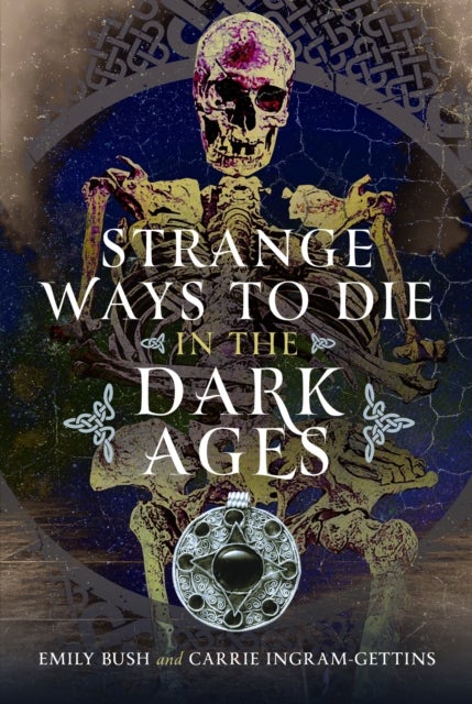 Strange Ways to Die in the Dark Ages