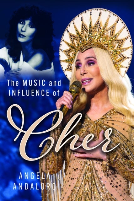 The Music and Influence of Cher