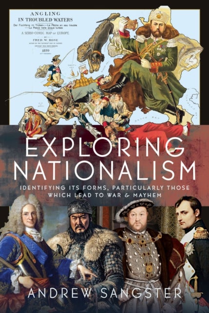 Exploring Nationalism - Identifying its forms, particularly those which lead to War and Mayhem