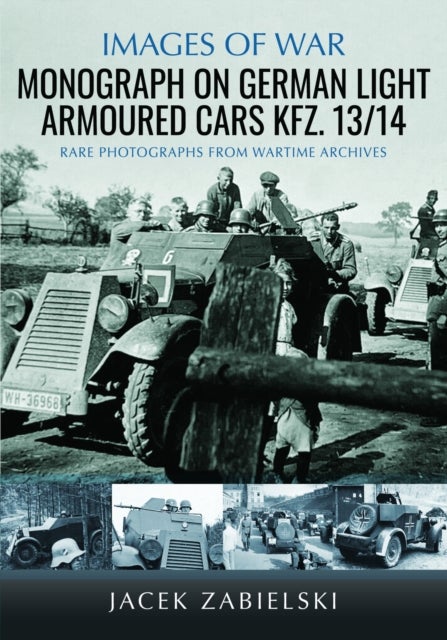Monograph on German Light Armoured Cars Kfz. 13/14