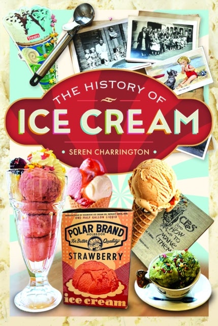 The History of Ice Cream