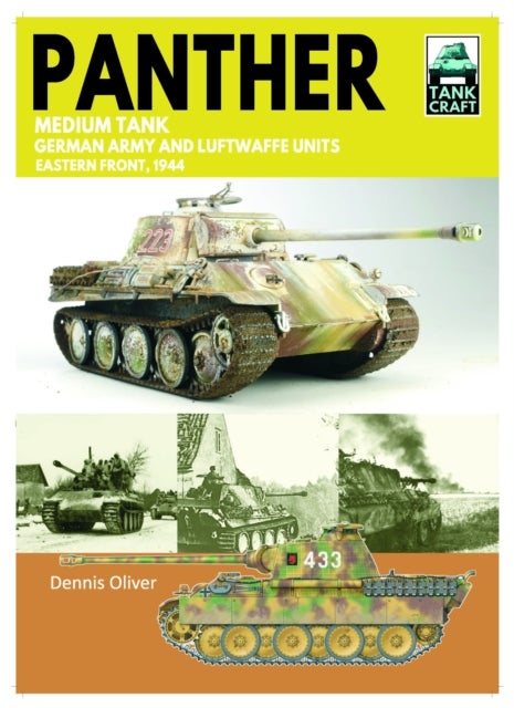Tank Craft 46 Panther Medium Tank German Army Waffen-SS and Luftwaffe Units - Eastern Front, 1944