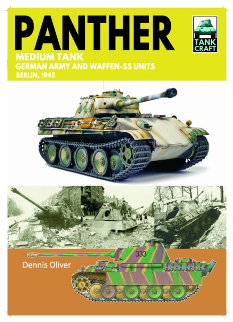 Tank Craft 49 Panther Medium Tank - German Army and Waffen-SS Units - Berlin, 1945