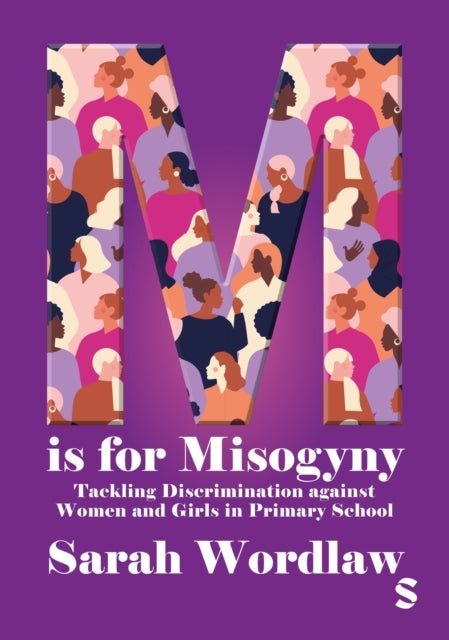 M is for Misogyny: Tackling Discrimination against Women and Girls in Primary School