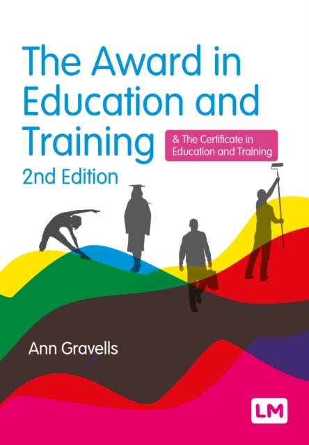 The Award in Education and Training - and the Certificate in Education and Training