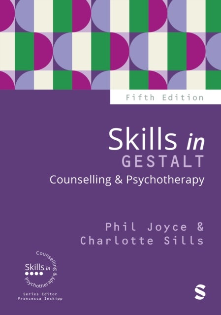 Skills in Gestalt Counselling & Psychotherapy