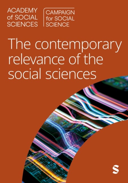 The Contemporary Relevance of the Social Sciences